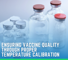 Ensuring Vaccine Quality through Proper Temperature Calibration