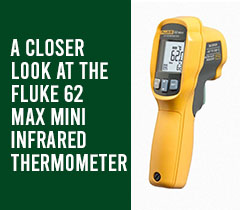 A Closer Look at the Fluke 62 MAX Mini Infrared Thermometer