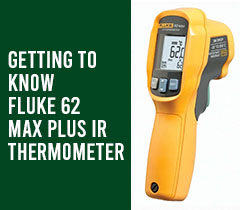 Getting to know Fluke 62 MAX Plus IR Thermometer