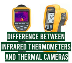 Difference Between Infrared Thermometers and Thermal Cameras