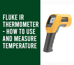 Fluke IR Thermometer - How to Use and Measure Temperature